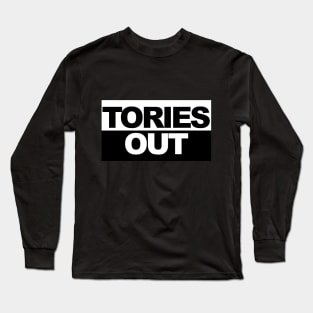 Tories Out Long Sleeve T-Shirt